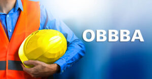 6 Pertinent Provisions Of The OBBBA For Construction Companies